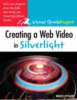 Creating a Web Video in Silverlight - Bruce Hyslop