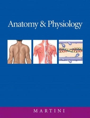 Anatomy & Physiology with IP-10 - Frederic H. Martini