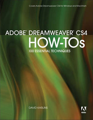 Adobe Dreamweaver CS4 How-Tos - David Karlins