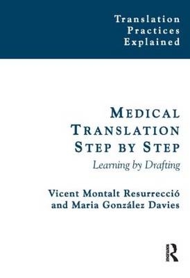 Medical Translation Step by Step - Vicent Montalt, Maria González-Davies