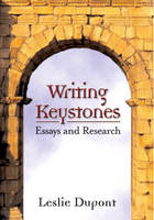 Writing Keystones - Leslie Dupont