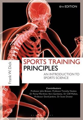 Sports Training Principles - Dr. Frank W. Dick O.B.E.