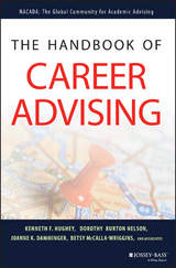 The Handbook of Career Advising - Kenneth F. Hughey, Dorothy Nelson, Joanne K. Damminger, Betsy McCalla-Wriggins