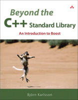 Beyond the C++ Standard Library - Björn Karlsson