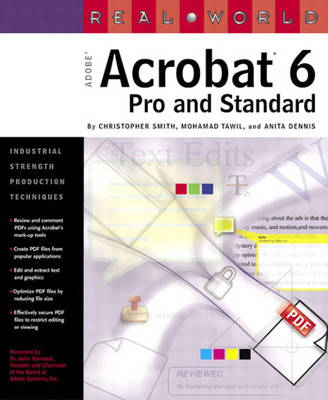 Real World Adobe Acrobat 6 - Christopher Smith, Mohamad Tawil, Anita Dennis