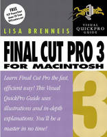 Final Cut Pro 3 for Macintosh - Lisa Brenneis