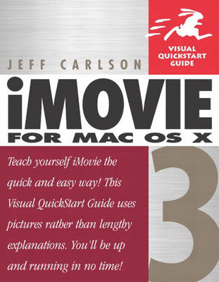 iMovie 3 for Mac OS X - Jeff Carlson