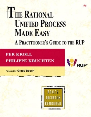 Rational Unified Process Made Easy, The - Per Kroll, Philippe Kruchten