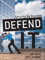 Defend I.T. - Ajay Gupta, Scott Laliberte