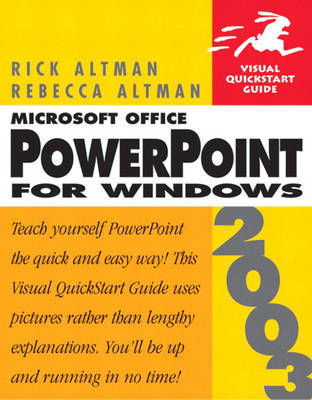 Microsoft Office Powerpoint 2003 for Windows - Rebecca Bridges Altman, Rick Altman