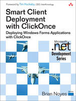 Smart Client Deployment with ClickOnce - Brian Noyes