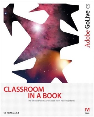 Adobe GoLive CS Classroom in a Book - . Adobe Creative Team