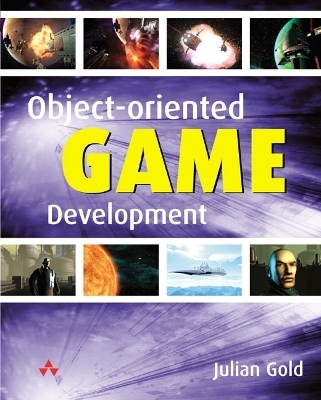 Object-Oriented Game Development - Julian Gold