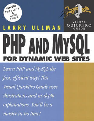 PHP and MySQL for Dynamic Web Sites - Larry Ullman