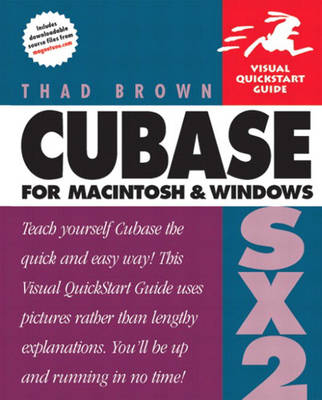 Cubase SX 2 for Macintosh and Windows - Thad Brown