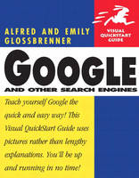 Google and Other Search Engines - Alfred Glossbrenner, Emily Glossbrenner, Diane Poremsky