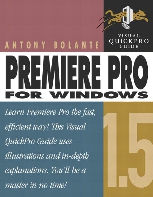 Premiere Pro 1.5 for Windows - Antony Bolante