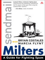 sendmail Milters - Bryan Costales, Marcia Flynt