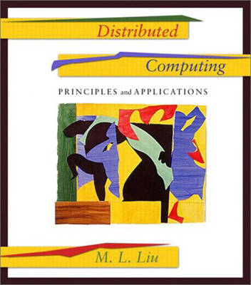 Distributed Computing - M.L. Liu