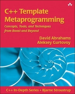 C++ Template Metaprogramming - David Abrahams, Aleksey Gurtovoy