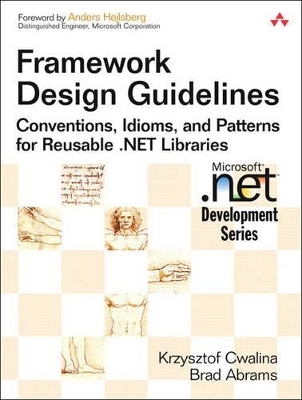 Framework Design Guidelines - Krzysztof Cwalina, Brad Abrams