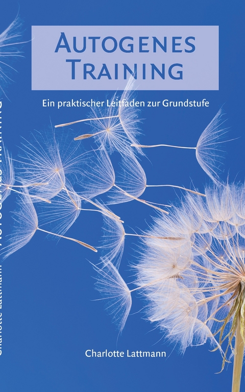 Autogenes Training -  Charlotte Lattmann