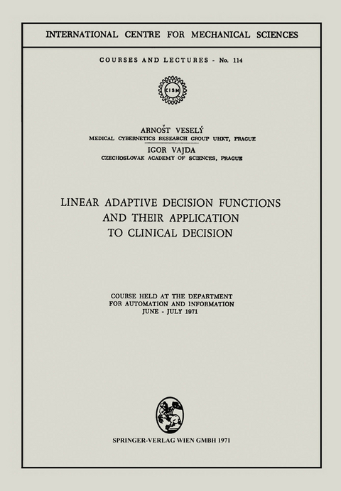 Linear Adaptive Decision Functions and Their Application to Clinical Decision - Arnost Vesely, Igor Vajda