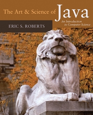 Art and Science of Java, The - Eric Roberts