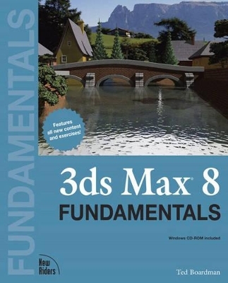 3ds Max 8 Fundamentals - Ted Boardman