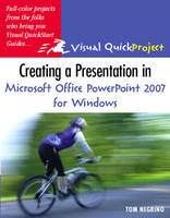 Creating a Presentation in Microsoft Office PowerPoint 2007 for Windows - Tom Negrino