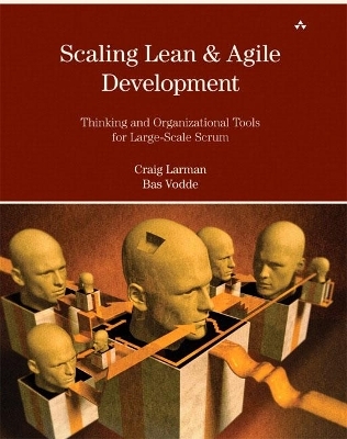 Scaling Lean & Agile Development - Craig Larman, Bas Vodde