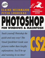 Photoshop CS2 for Windows and Macintosh - Elaine Weinmann, Peter Lourekas