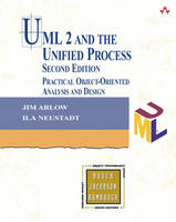 UML 2 and the Unified Process - Jim Arlow, Ila Neustadt