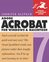 Adobe Acrobat 7 for Windows and Macintosh - Jennifer Alspach