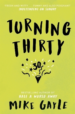 Turning Thirty - Mike Gayle