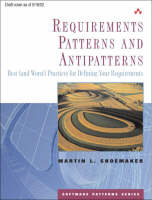 Requirements Patterns and Antipatterns - Martin L. Shoemaker