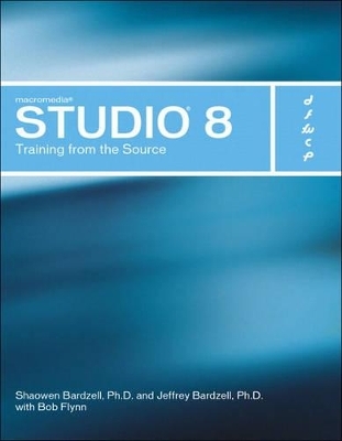 Macromedia Studio 8 - Shaowen Bardzell, Jeffrey Bardzell, Bob Flynn