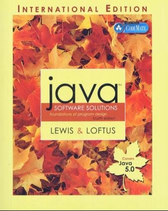 Java Software Solutions (Java 5.0 version) - John Lewis, William Loftus