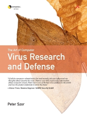 Art of Computer Virus Research and Defense, The - Peter Szor