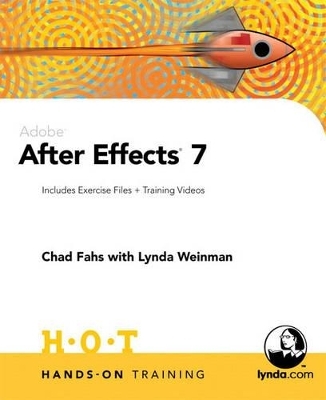 Adobe After Effects 7 Hands-On Training - Chad Fahs, Lynda Weinman