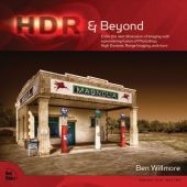 HDR and Beyond in Adobe Photoshop CS4 - Ben Willmore