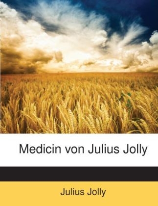 Medicin Von Julius Jolly - Julius Jolly