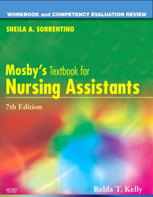 Workbook and Competency Evaluation Review for Mosby's Textbook for Nursing Assistants - Sheila A. Sorrentino, Leighann Remmert