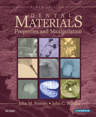 Dental Materials - John M. Powers, John C. Wataha