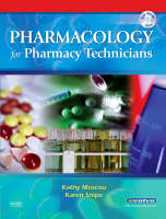 Pharmacology for Pharmacy Technicians - Kathy Moscou, Karen Snipe