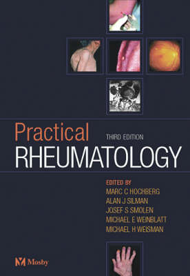 Practical Rheumatology - Marc C. Hochberg, Alan J. Silman, Josef S. Smolen, Michael E. Weinblatt, Michael H. Weisman