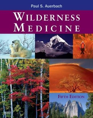 Wilderness Medicine - Paul S. Auerbach