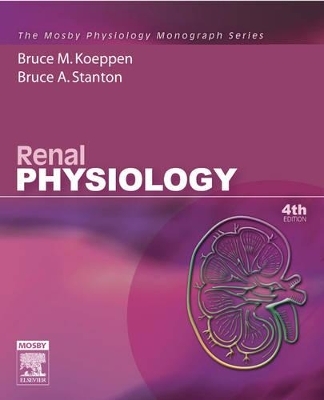 Renal Physiology - Bruce M. Koeppen, Bruce A. Stanton