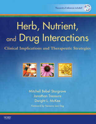 Herb, Nutrient, and Drug Interactions - Mitchell Bebel Stargrove, Jonathan Treasure, Dwight L. McKee