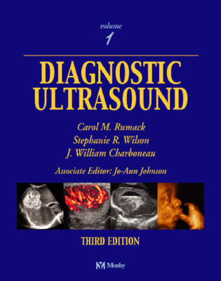 Diagnostic Ultrasound - Carol M. Rumack, Stephanie R. Wilson, J. William Charboneau, Jo-Ann Johnson